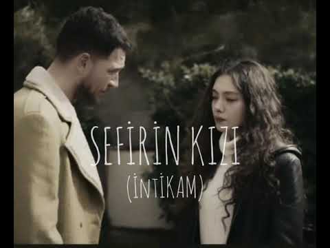 Sefirin Kızı Dizi Müzikleri - İntikam