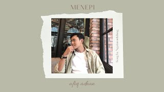 Menepi - Ngatmombilung (Afiq Adnan Cover)