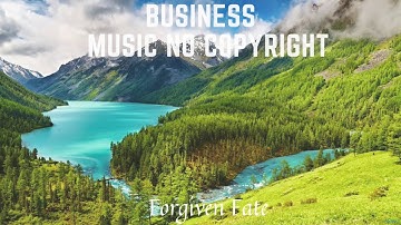 Forgiven Fate | business music no copyright