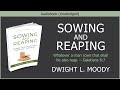 Sowing and Reaping | Dwight L Moody | Free Christian Audiobook