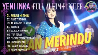 WULAN MERINDU - YENI INKA FULL ALBUM POPULER 2022