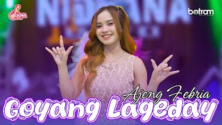 Ajeng Febria - Goyang Lageday (Official Music Video)