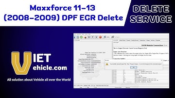 Maxxforce 11-13 (2008-2009) DPF EGR Delete | VIETVehicle