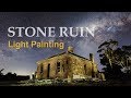 Stone Ruin Light Painting