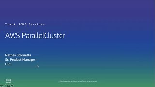 HPC on AWS Event - AWS ParellelCluster