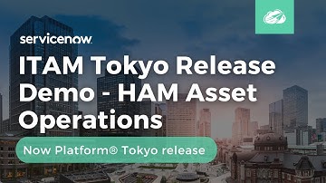 Hardware Asset Management (HAM) Asset Operations | Now Platform® Tokyo