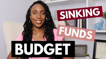 Sinking Fund Budget | How to Add Sinking Funds to Your Budget
