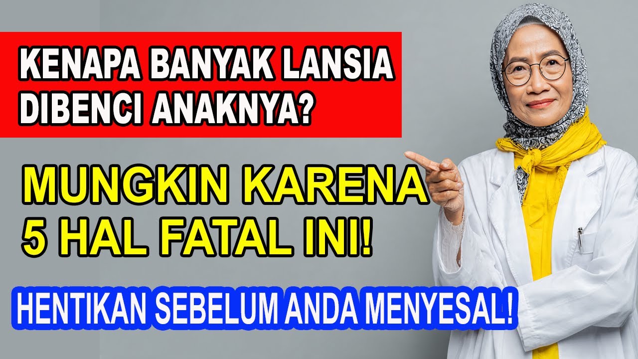 LANSIA WAJIB TAU! 5 Kesalahan Fatal di Usia 70 Tahun yang Diam-Diam Bikin Anak Membenci Orang Tuanya