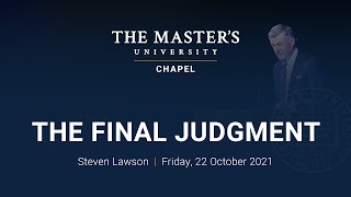 The Final Judgment  Steve Lawson