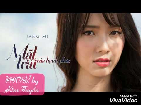 [Cover] Mặt Trái Của Hạnh Phúc - Jang Mi by Kim Tuyền