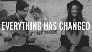 Vignette de la vidéo "EVERYTHING HAS CHANGED [cover] - Piper Curda & Lou Ruiz"