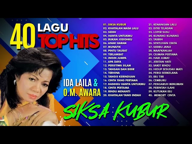 Ida Laila & OM Awara 40 Lagu Top Hits - Dangdut Jadul yang Tak Terlupakan class=