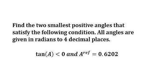 Find Smallest Positive Angles Given Sign of Tangent and Reference Angle