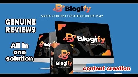 Blogify Review & Bonus offer | Content creating tool | simply turn any YouTube video unto an article