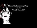 Mass of the Fermenting Dregs - Nan Nan (なんなん) (Español/English Subs)