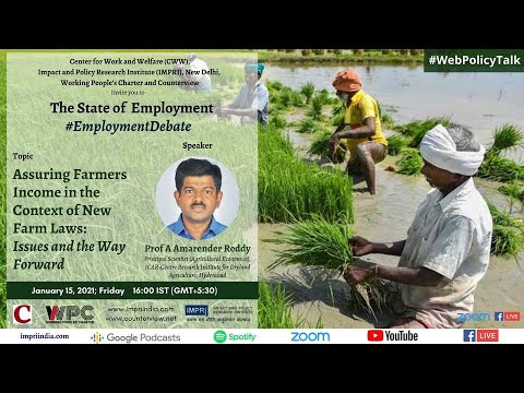 #EmploymentDebates | E6 | A Amarender Reddy | Assuring Farmers Income in Context of New Farm Laws