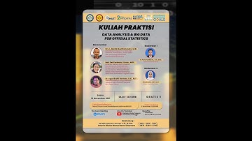 KULIAH PRAKTISI [DATA ANALYSIS & BIG DATA FOR OFFICIAL STATISTICS]