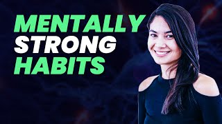 How to Become Mentally Strong - 7 Subtle Habits