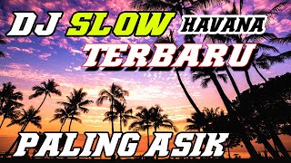 DJ SLOW PALING ENAK TERBARU 2019 l BASS SLOW MANTAP