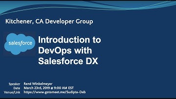 Kitchener Salesforce Developer Group Event: Introduction to DevOps with Salesforce DX