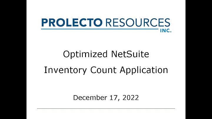 Prolecto: Optimized NetSuite Inventory Counting Application