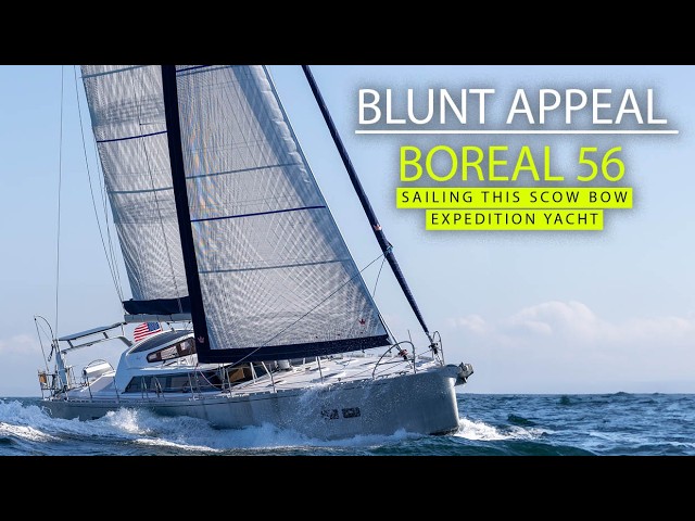 Boreal 56 is an aluminium explorer yacht with a scow-influenced shape – why? And does it work?
