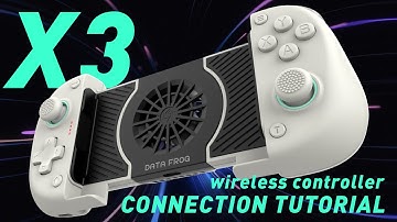 DATA FROG【X3】Connect your X3 controller! X3 controller Connection Tutorial