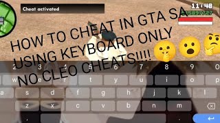 How to cheat in GTA SA Android using keyboard only NO CLEO CHEATS USING IGAMEKEYBOARD PRO APP 2024