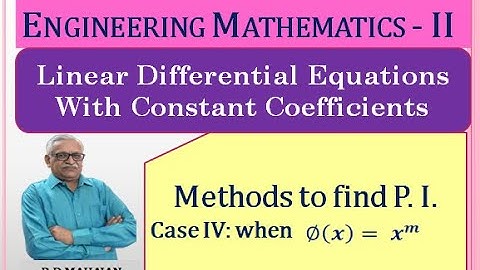 Engineering Mathematics II I Unit 3: Linear Differential Equations with Constant Coefficients I P.I.