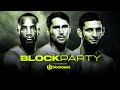 BLOCKPARTY #07 Khamzat Chimaev, Darren Till & Leon "Rocky" Edwards