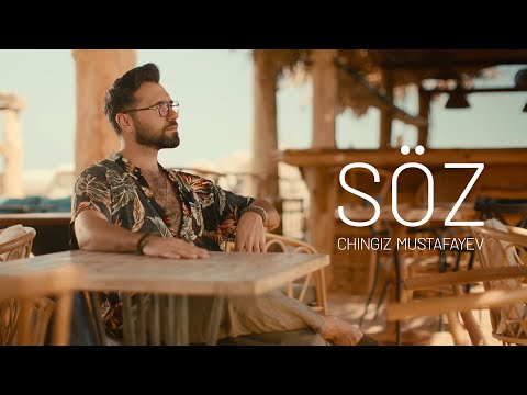 Chingiz Mustafayev - Söz (Rəsmi Musiqi Videosu)