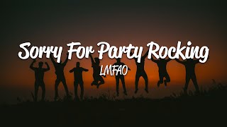 LMFAO - Sorry For Party Rocking (Lyrics)