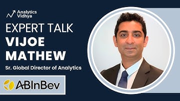 Mastering Data Science | Vijoe Mathew, Sr Global Director Analytics, AB InBev | Expert Talk 04