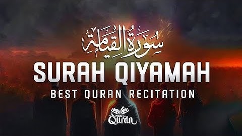 Surat Al-Qiyamah (The Resurrection) || sheikh abu majid  | سورة القيامة
