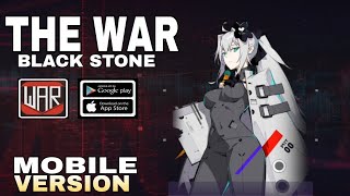 THE WAR - Black Stone ( MObile Version ) Gameplay New Strategy Game For Android/ios 2023 screenshot 3