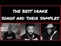 The Best Drake Songs and their Samples (1)