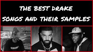 The Best Drake Songs and their Samples (1)