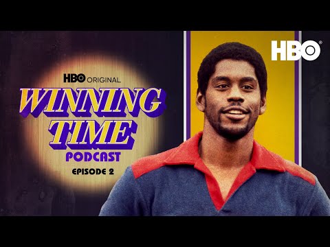 Official Winning Time Podcast | "Is That All There Is?” (with Quincy Isaiah and Jeff Pearlman) | HBO