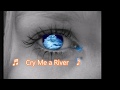 Cry Me A River/by れいこ   ペントハウスにて🎤