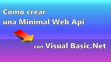 Crear una Minimal Web Api con Visual Basic.Net