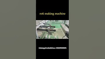 Automatic chapati roti making machine working video