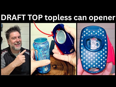 Draft Top universal topless can remover.  Smooth edge aluminum can lid remover.