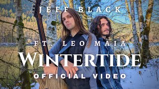 Jeff Black x Leo Maia - Wintertide (MUSIC VIDEO) Resimi