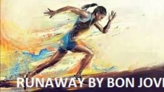 Runaway by Bon Jovi