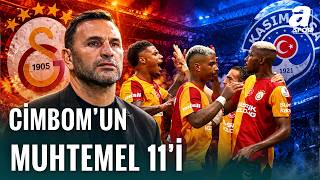 Galatasaray'ın Kasımpaşa Karşısındaki Muhtemel İlk 11'i | Osimhen İlk 11'de Mi?