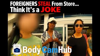 Foreigners STEAL From Store... Think It’s a JOKE