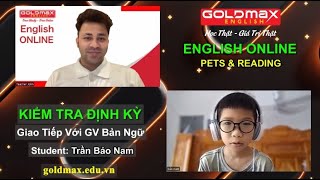 Trần Bảo Nam Kiểm Tra Định Kỳ Anh Ngữ Goldmax