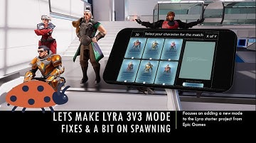 Lets Make 3V3 Mode - Character Selection (Fixes)