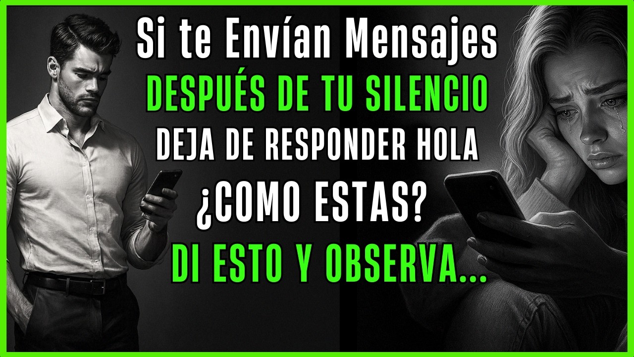 ¿Te Escribió Después del Silencio? Responde ASÍ y Destruye Su Ego
