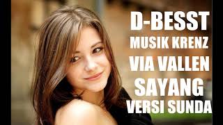 DJ SAYANG VIA VALLEN VERSI SUNDA BIKIN KETAGIHAN